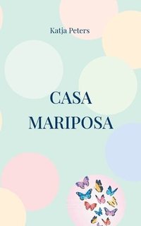 bokomslag Casa Mariposa