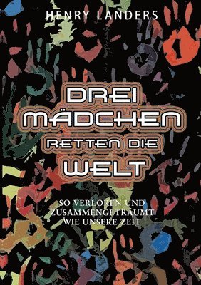 Drei Mdchen retten die Welt 1