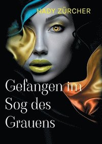 bokomslag Gefangen im Sog des Grauens