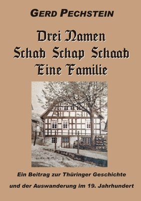 bokomslag Drei Namen Schab-Schaab-Schap Eine Familie