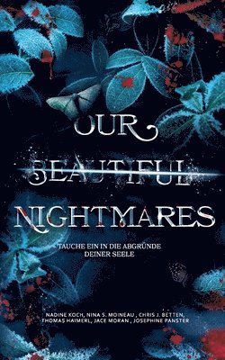 Our Beautiful Nightmares 1