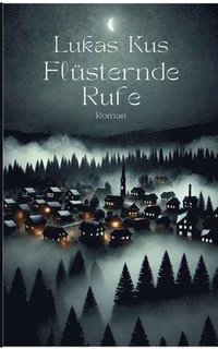 bokomslag Flsternde Rufe