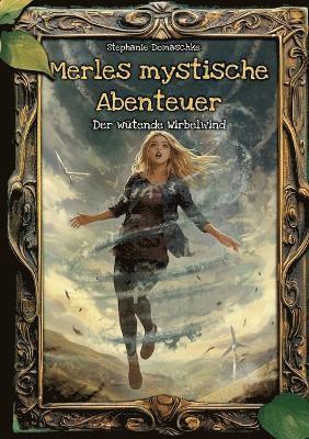 Merles mystische Abenteuer 1