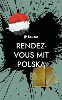 bokomslag Rendez-vous mit Polska