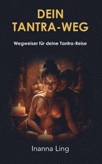 bokomslag Dein Tantra-Weg