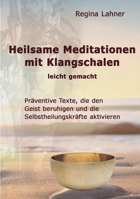 bokomslag Heilsame Meditationen mit Klangschalen