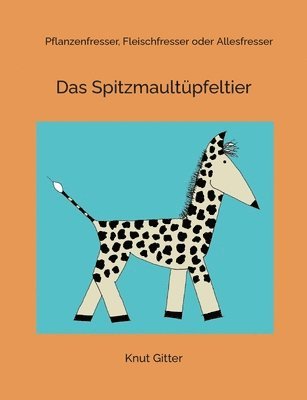 bokomslag Spitzmaultüpfeltier
