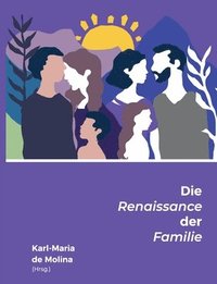 bokomslag Die Renaissance der Familie