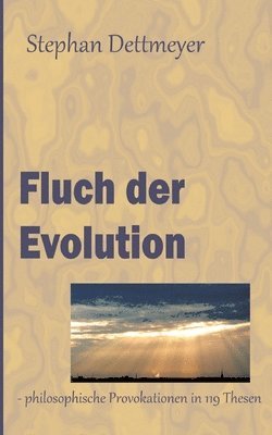 bokomslag Fluch der Evolution