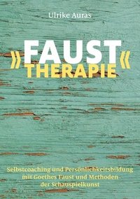 bokomslag Faust-Therapie