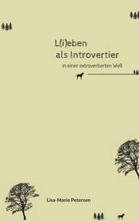 bokomslag L(i)eben als Introvertier