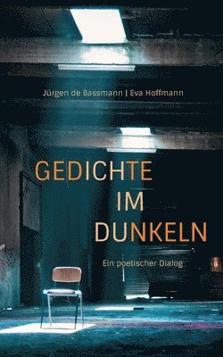 Gedichte im Dunkeln 1