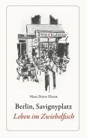 bokomslag Berlin, Savignyplatz. Leben im Zwiebelfisch