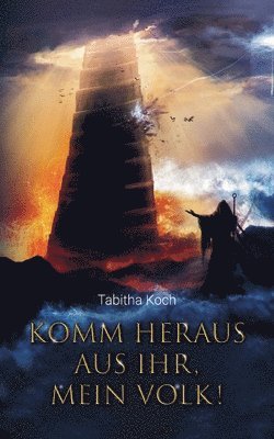 Komm heraus aus ihr, mein Volk! 1