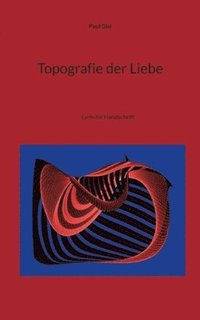 bokomslag Topografie der Liebe