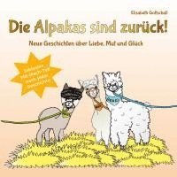 bokomslag Die Alpakas sind zurück!