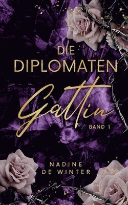 Nadine de Winter - Diplomaten Gattin, Häftad