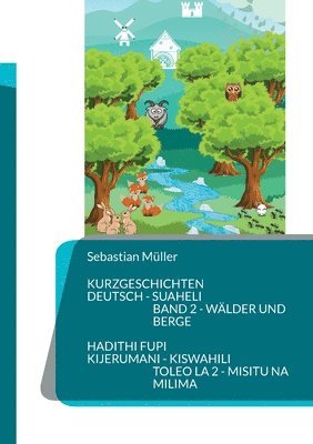 Kurzgeschichten Deutsch Suaheli Wlder und Berge 1