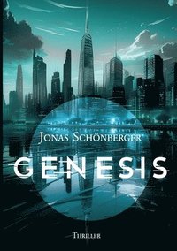 bokomslag Genesis (Paperback): Thriller