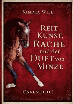 bokomslag Reitkunst, Rache und der Duft von Minze