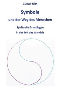 bokomslag Symbole und der Weg des Menschen