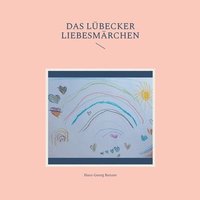 bokomslag Lübecker Liebesmärchen