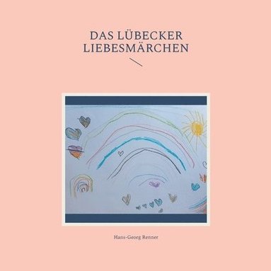 bokomslag Lübecker Liebesmärchen