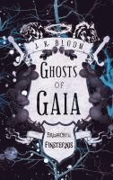 bokomslag Ghosts of Gaia