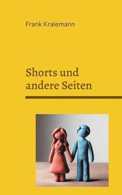 Frank Kralemann - Shorts und andere Seiten, Häftad