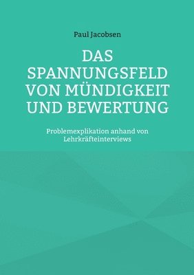 bokomslag Das Spannungsfeld von Mndigkeit und Bewertung