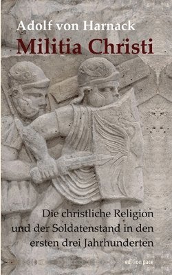 Adolf Von Harnack, Peter Bürger - Militia Christi, Häftad
