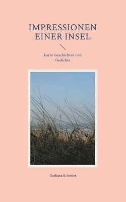 Impressionen einer Insel