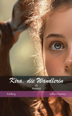 Kira, die Wandlerin - 05 - Rehblut