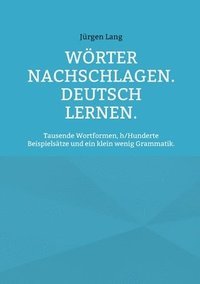 bokomslag Wrter nachschlagen. Deutsch lernen.