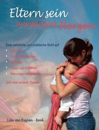 bokomslag Eltern sein aus ganzem Herzen