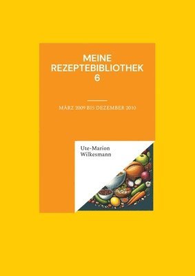 bokomslag Meine Rezeptebibliothek 6