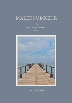 Maleks Umkehr 1