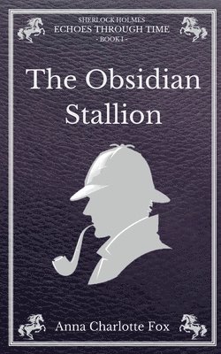 The Obsidian Stallion 1