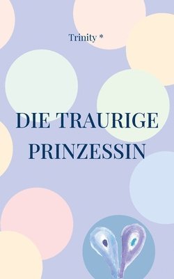 bokomslag Traurige Prinzessin