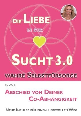 Die Liebe in der Sucht 3.0 1