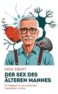 bokomslag Der Sex des lteren Mannes