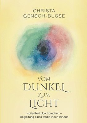 bokomslag Vom Dunkel zum Licht