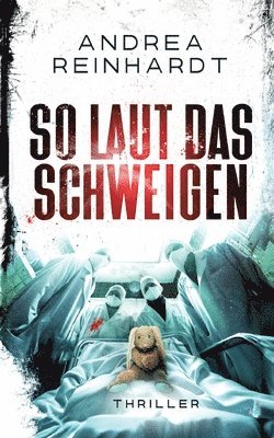 Andrea Reinhardt - So laut das Schweigen, Häftad