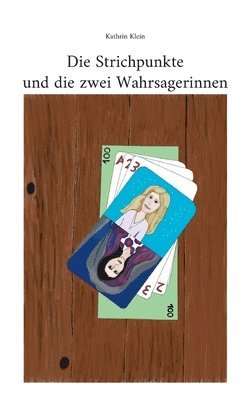 Strichpunkte und die zwei Wahrsagerinnen