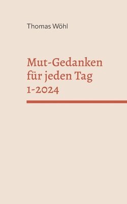 bokomslag Mut-Gedanken fr jeden Tag 1-2024