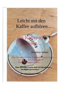 bokomslag leicht mit den kaffee aufhren