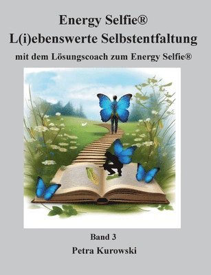 bokomslag Energy Selfie(R) - L(i)ebenswerte Selbstentfaltung