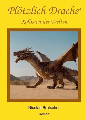 bokomslag Pltzlich Drache 4