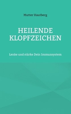 Heilende Klopfzeichen 1