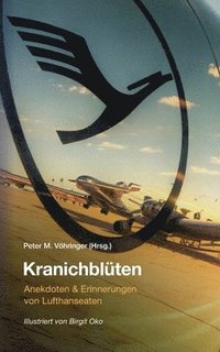 bokomslag Kranichblüten